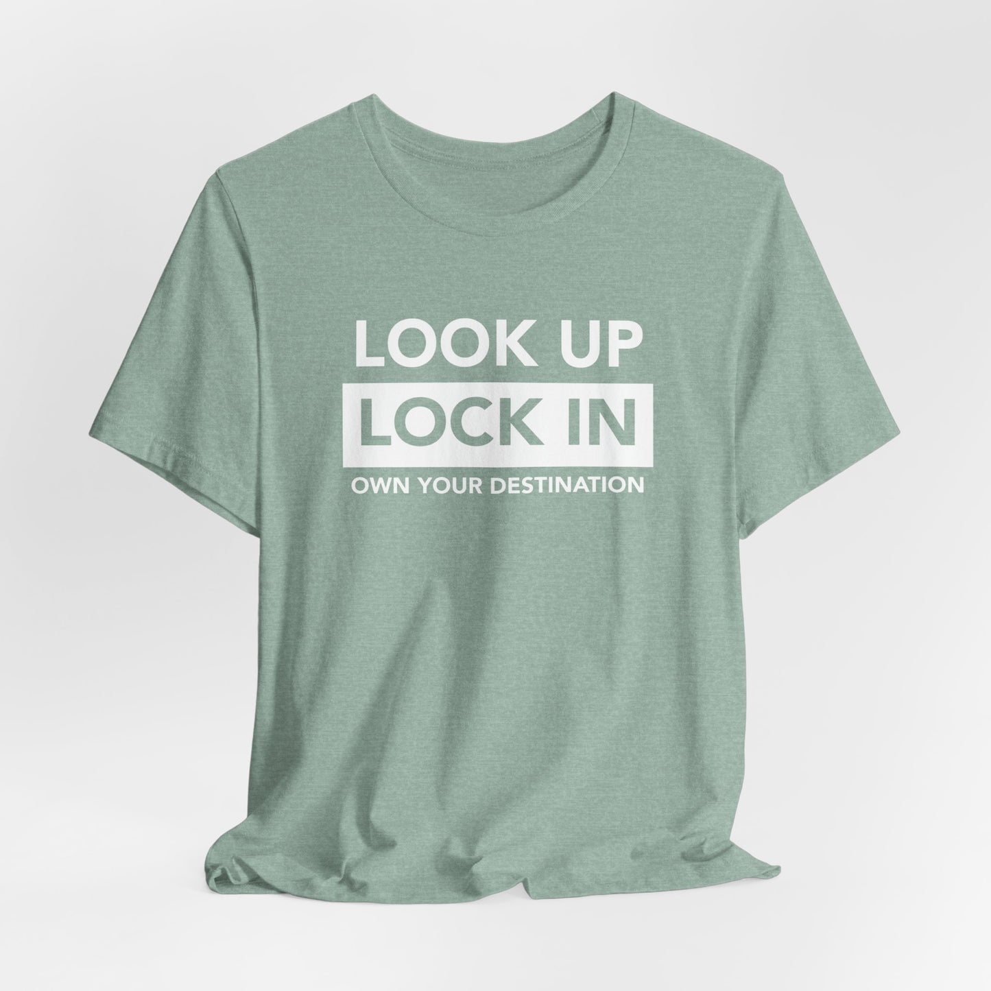 Look Up. Lock In - OYD T