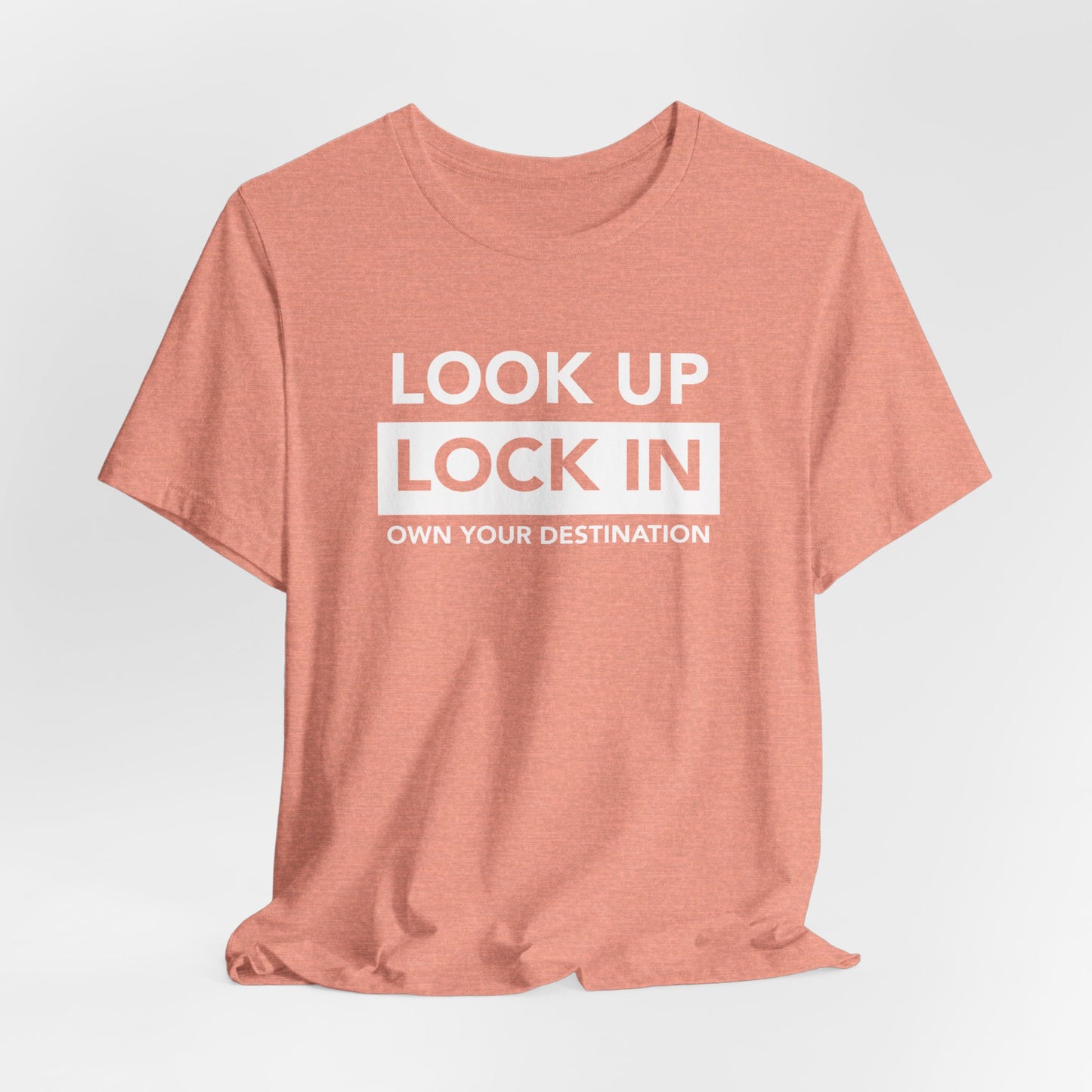 Look Up. Lock In - OYD T