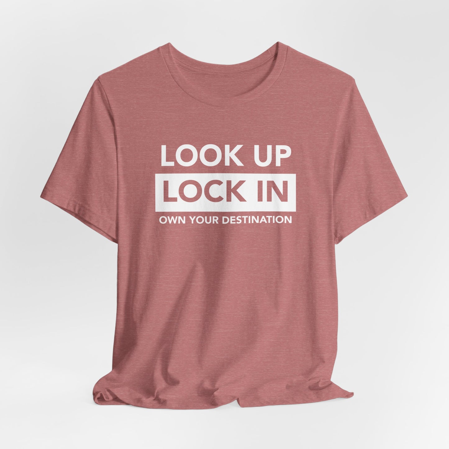 Look Up. Lock In - OYD T