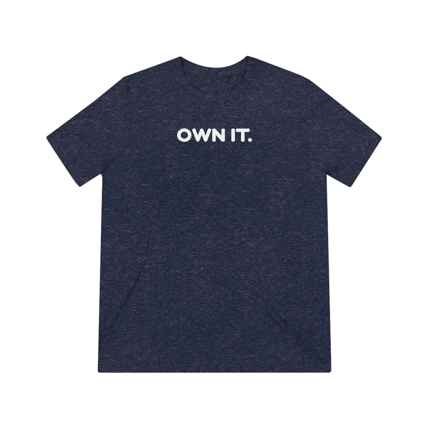 OYD - Own It - Unisex T