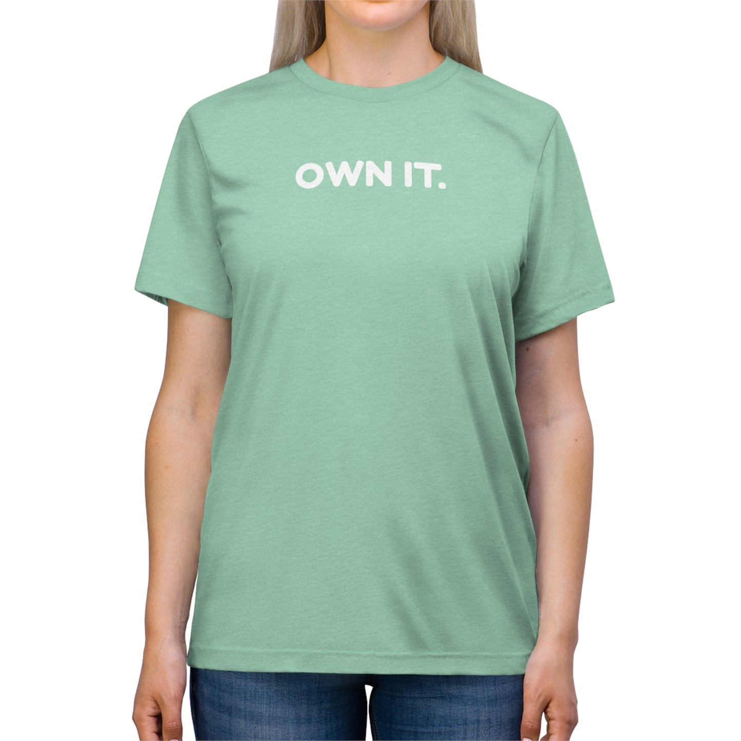 OYD - Own It - Unisex T