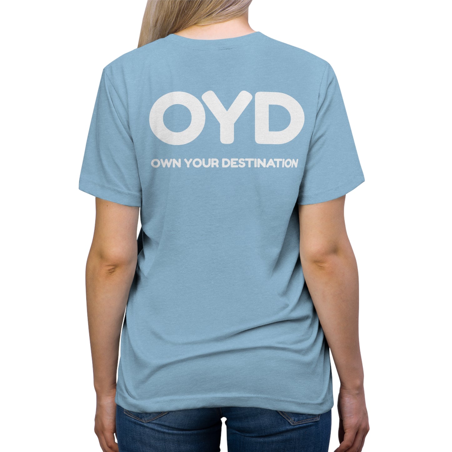 OYD - Own It - Unisex T