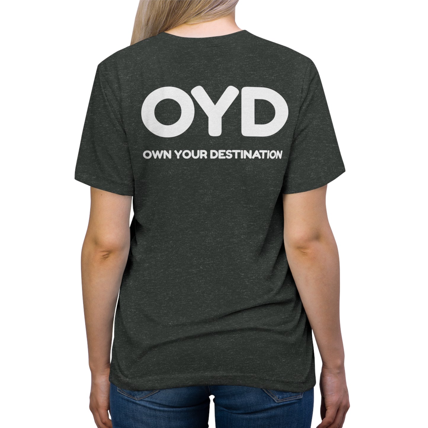 OYD - Own It - Unisex T