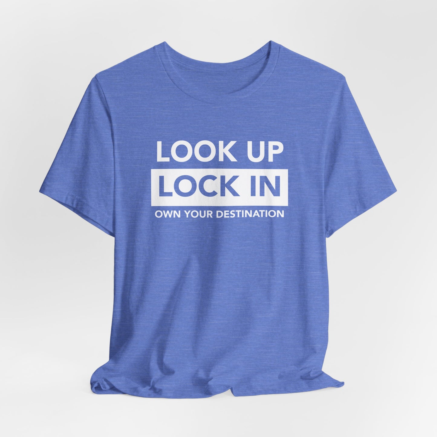 Look Up. Lock In - OYD T